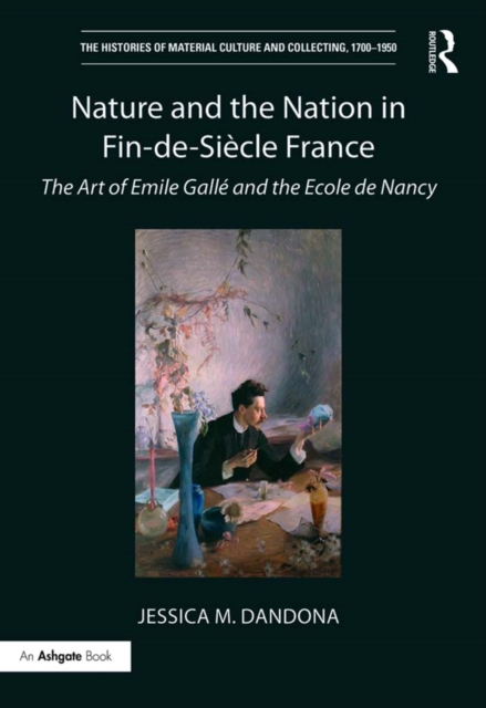 Book Cover for Nature and the Nation in Fin-de-Siecle France by Jessica M. Dandona