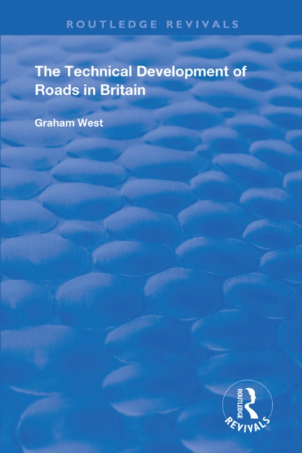 Book Cover for Technical Development of Roads in Britain by Graham West