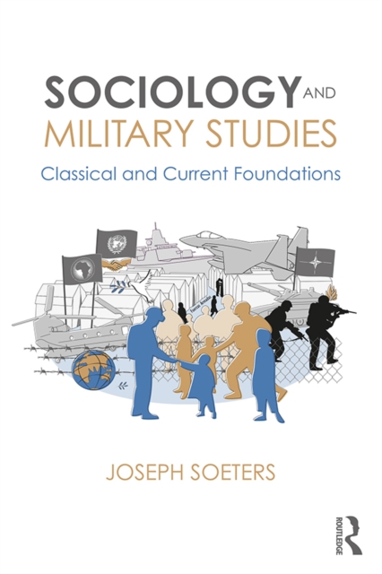 Book Cover for Sociology and Military Studies by Soeters, Joseph