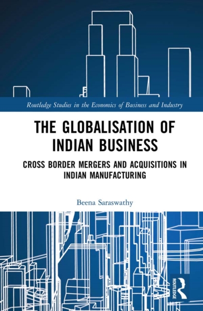 Book Cover for Globalisation of Indian Business by Beena Saraswathy