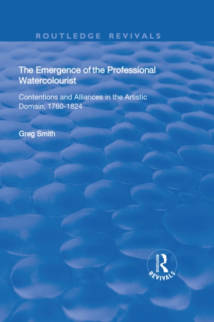 Book Cover for Emergence of the Professional Watercolourist by Greg Smith