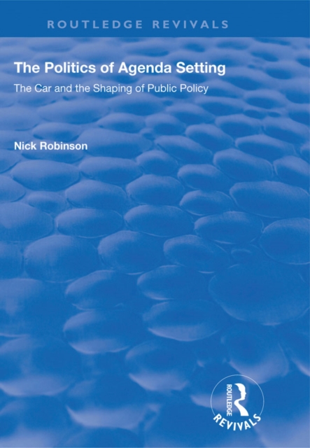 Book Cover for Politics of Agenda Setting by Nick Robinson