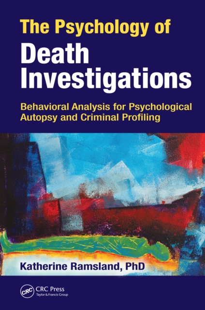 Book Cover for Psychology of Death Investigations by Katherine Ramsland