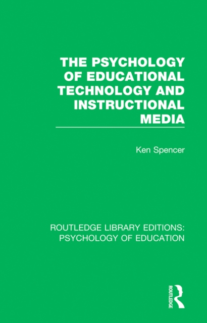 Book Cover for Psychology of Educational Technology and Instructional Media by Spencer, Ken