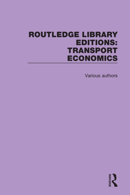 Book Cover for Routledge Library Editions: Transport Economics by Various