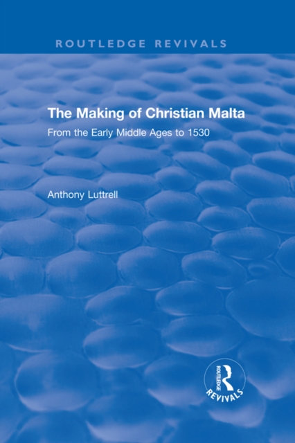 Book Cover for Making of Christian Malta by Luttrell, Anthony