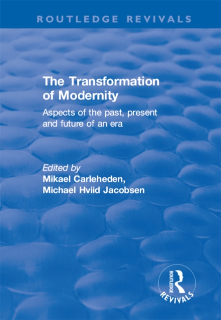 Book Cover for Transformation of Modernity by Michael Hviid Jacobsen