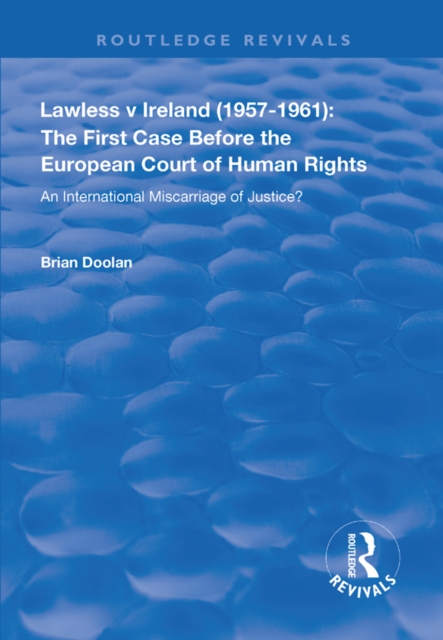 Book Cover for Lawless v Ireland (1957-1961): The First Case Before the European Court of Human Rights by Brian Doolan