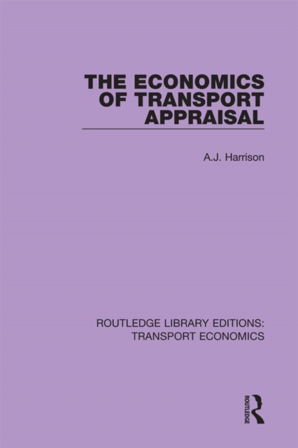 Book Cover for Economics of Transport Appraisal by A.J. Harrison