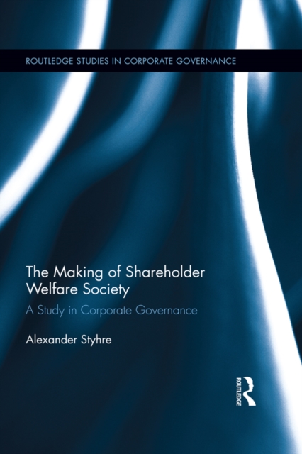 Book Cover for Making of Shareholder Welfare Society by Alexander Styhre