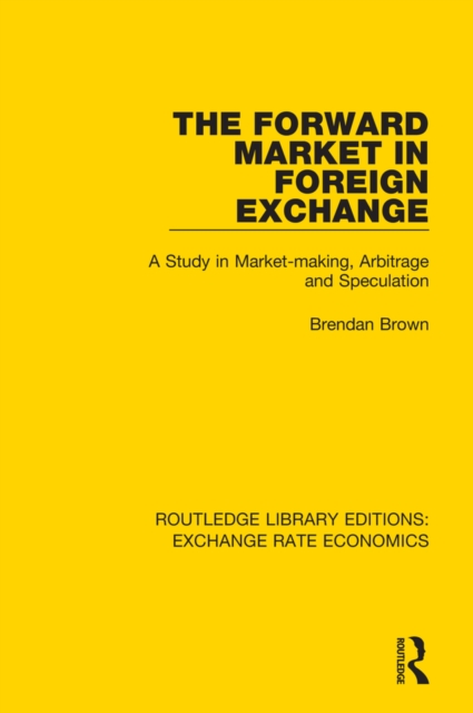 Book Cover for Forward Market in Foreign Exchange by Brendan Brown