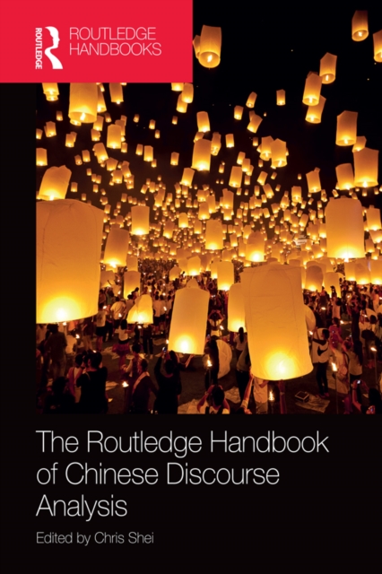 Book Cover for Routledge Handbook of Chinese Discourse Analysis by Chris Shei