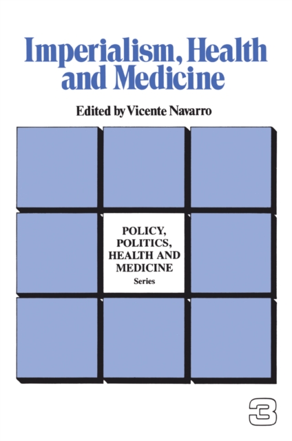 Book Cover for Imperialism, Health and Medicine by Vicente Navarro