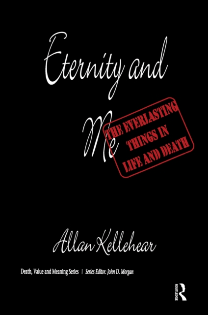 Book Cover for Eternity and Me by Allan Kellehear