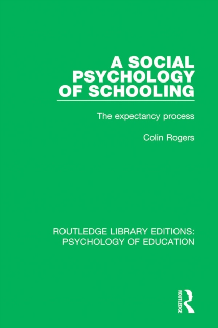 Book Cover for Social Psychology of Schooling by Colin Rogers