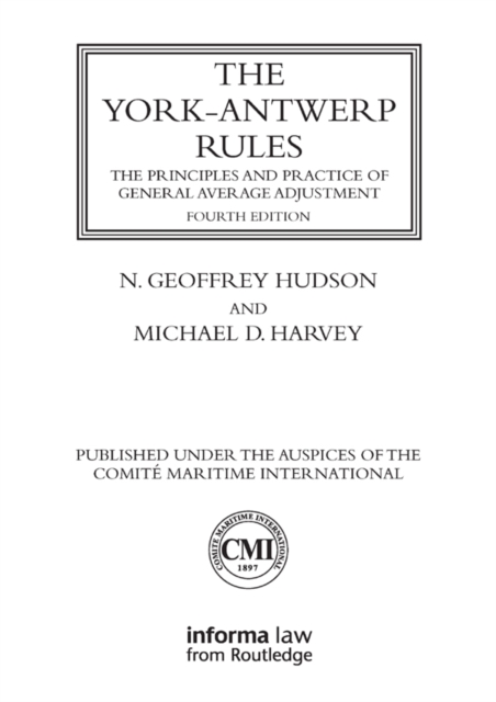 Book Cover for York-Antwerp Rules: The Principles and Practice of General Average Adjustment by N. Geoffrey Hudson, Michael Harvey