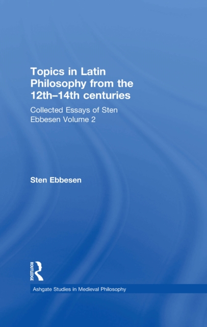 Book Cover for Topics in Latin Philosophy from the 12th-14th centuries by Sten Ebbesen