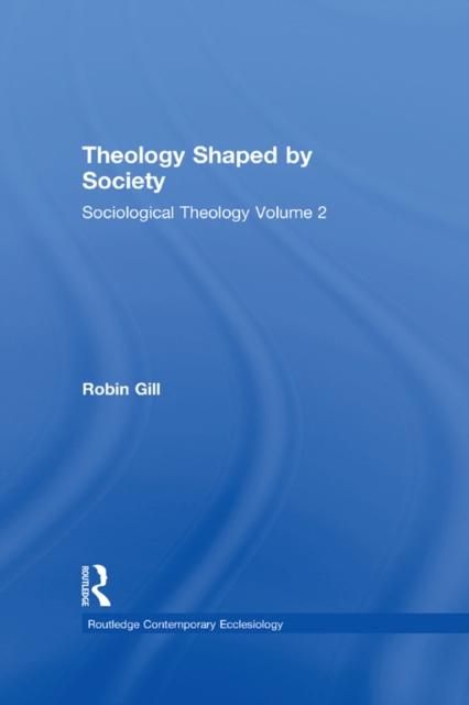 Book Cover for Theology Shaped by Society by Robin Gill