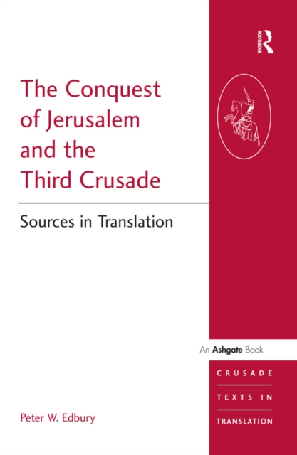 Book Cover for Conquest of Jerusalem and the Third Crusade by Edbury, Peter W.