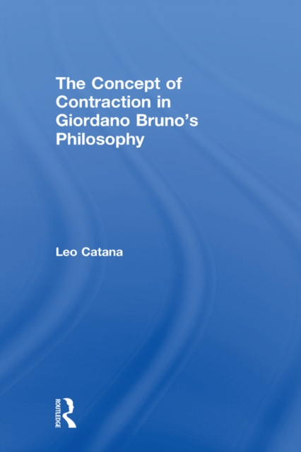 Book Cover for Concept of Contraction in Giordano Bruno's Philosophy by Catana, Leo