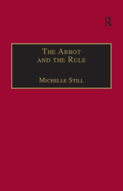 Book Cover for Abbot and the Rule by Michelle Still