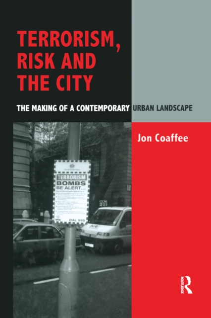 Book Cover for Terrorism, Risk and the City by Jon Coaffee