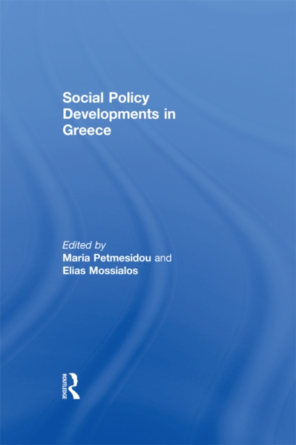 Book Cover for Social Policy Developments in Greece by Elias Mossialos