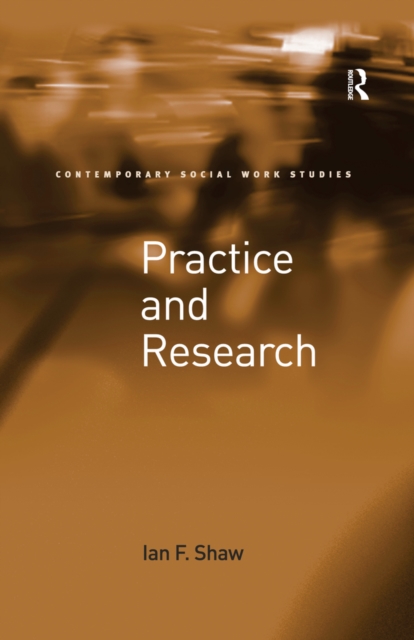 Book Cover for Practice and Research by Ian F. Shaw