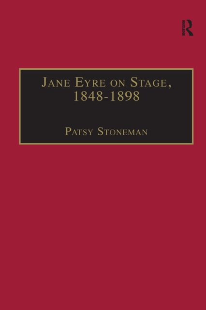 Book Cover for Jane Eyre on Stage, 1848-1898 by Stoneman, Patsy