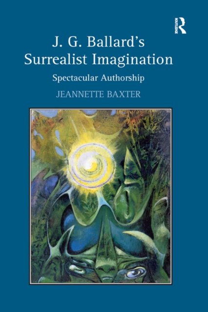 Book Cover for J.G. Ballard's Surrealist Imagination by Jeannette Baxter