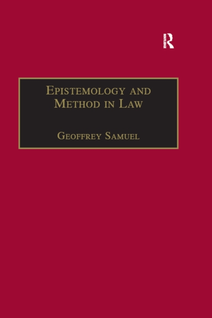 Book Cover for Epistemology and Method in Law by Geoffrey Samuel