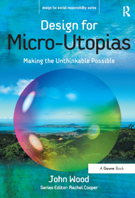 Book Cover for Design for Micro-Utopias by John Wood