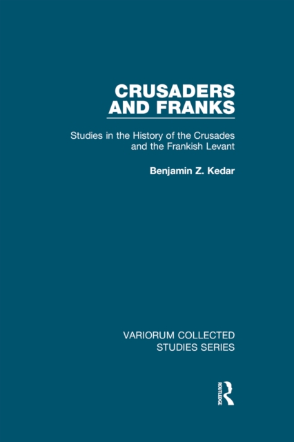 Book Cover for Crusaders and Franks by Benjamin Z. Kedar