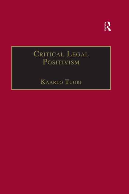 Book Cover for Critical Legal Positivism by Kaarlo Tuori