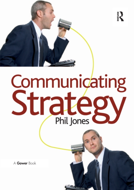 Book Cover for Communicating Strategy by Jones, Phil