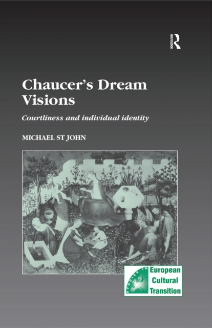 Book Cover for Chaucer's Dream Visions by Michael St John