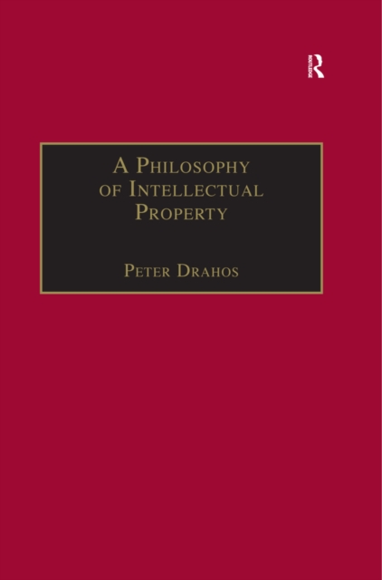 Book Cover for Philosophy of Intellectual Property by Peter Drahos