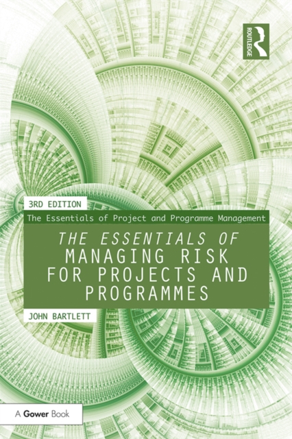 Book Cover for Essentials of Managing Risk for Projects and Programmes by John Bartlett