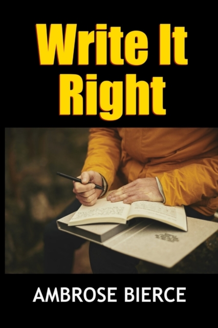 Book Cover for Write It Right by Ambrose Bierce