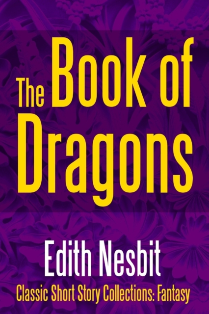 Book Cover for The Book of Dragons by Edith Nesbit