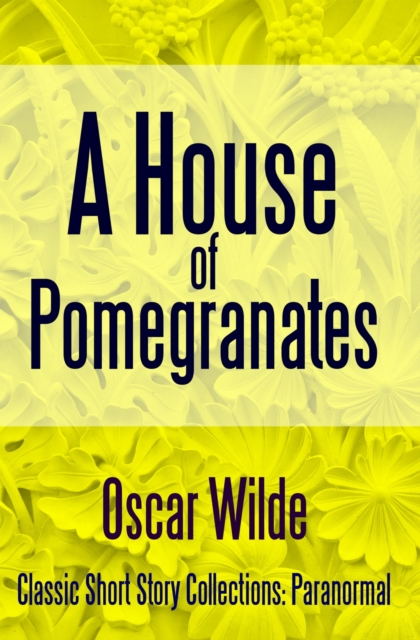 Book Cover for House of Pomegranates by Oscar Wilde