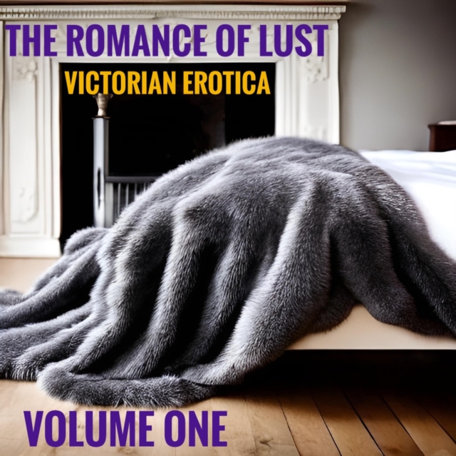 Book Cover for Romance of Lust: Victorian Erotica by Lawson Laurel Lawson