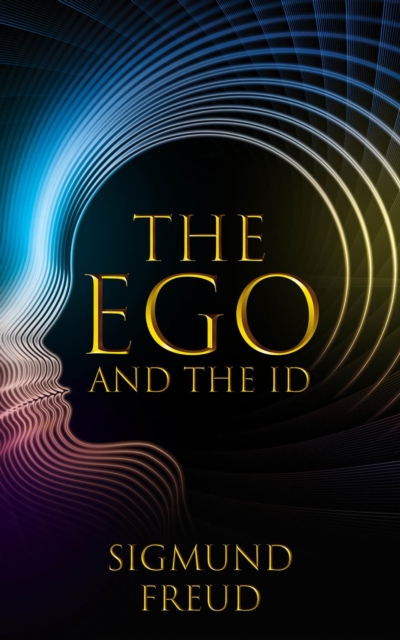 Book Cover for Ego and the Id by Freud, Sigmund