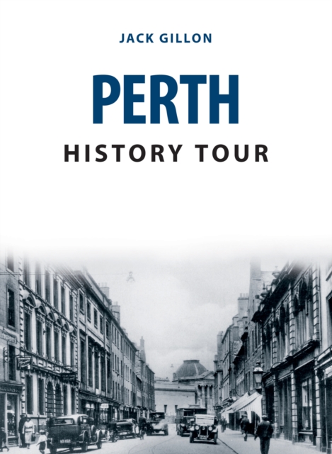 Book Cover for Perth History Tour by Jack Gillon