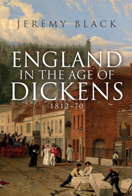 Book Cover for England in the Age of Dickens by Black, Jeremy