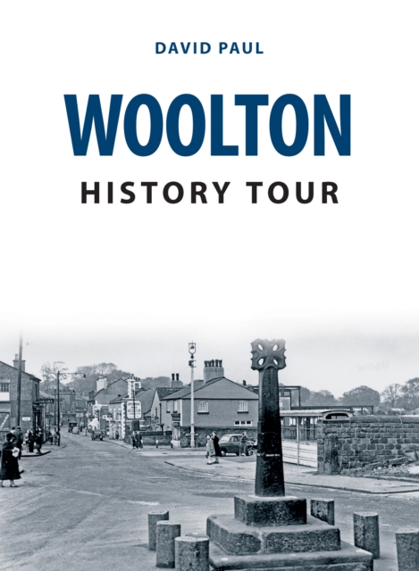 Book Cover for Woolton History Tour by Paul, David