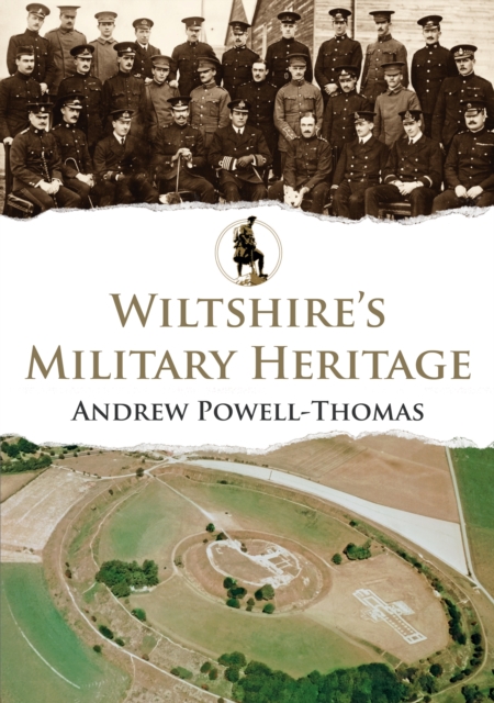 Book Cover for Wiltshire's Military Heritage by Powell-Thomas, Andrew