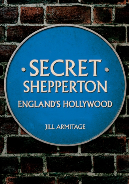 Book Cover for Secret Shepperton by Jill Armitage