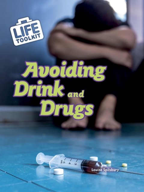 Book Cover for Avoiding Drink and Drugs by Louise Spilsbury