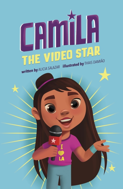 Book Cover for Camila the Video Star by Salazar, Alicia